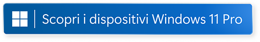 Scopri Windows 11 Pro apri in una nuova finestra